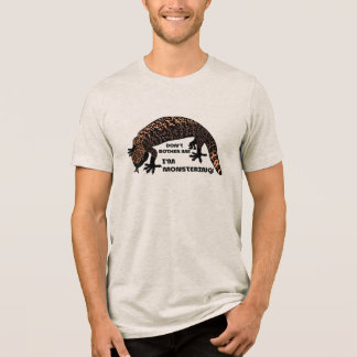 Don't bother me, I'm monstering! Tri-Blend Shirt