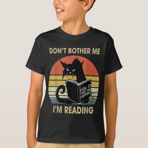 Dont Bother Me Im Reading Cat Reading Books T_Shirt