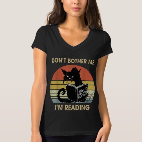Dont Bother Me Im Reading Cat Reading Books T_Shirt