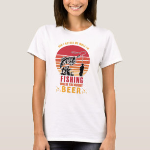 Don't Bother Me While I'm Fishing-fishing-funny T-Shirt