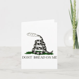 Dont Bread On Me Card