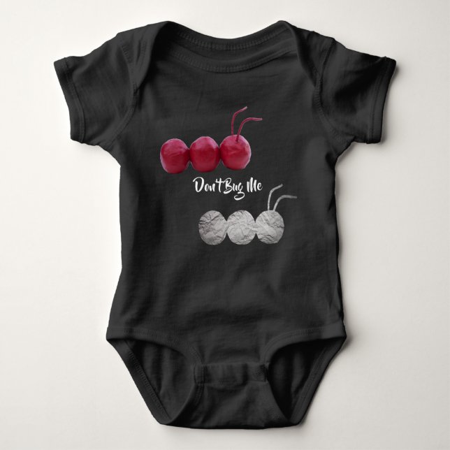 "Don't Bug Me" Baby PJ's Baby Bodysuit (Front)