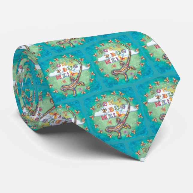 Don't bug me Lizard  Neck Tie (Rolled)