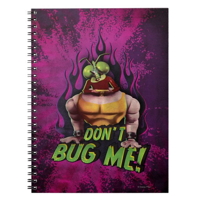 Don't Bug Me! Notebook (Front)
