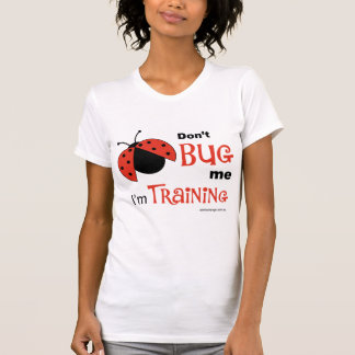 Don't Bug Me singlet T-Shirt