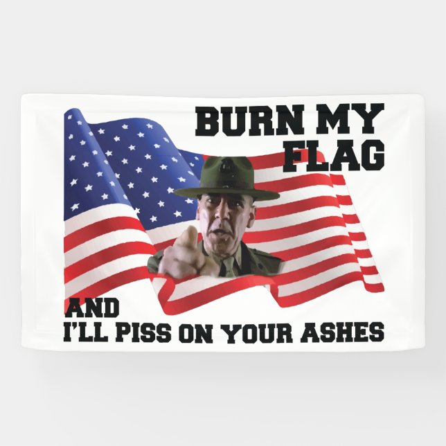 Don't burn my flag  banner (Horizontal)