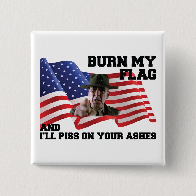 Don't burn my flag  button (Front)