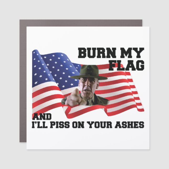 Don't burn my flag  car magnet (Front)