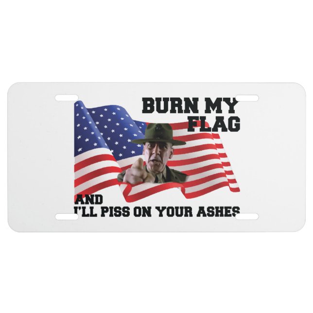 Don't burn my flag license plate (Front)