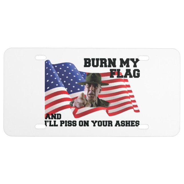 Don't burn my flag license plate (Front)