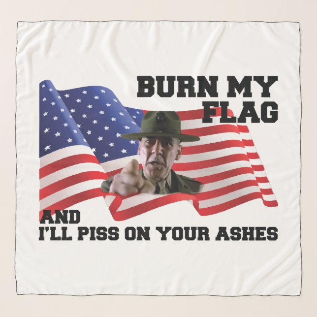 Don't burn my flag  scarf (Front)