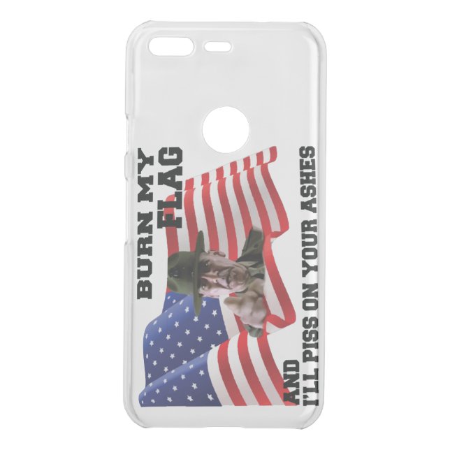 Don't burn my flag uncommon google pixel case (Back)