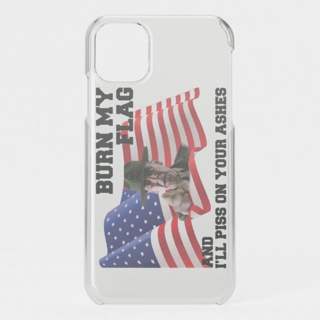 Don't burn my flag  uncommon iPhone case (Back)