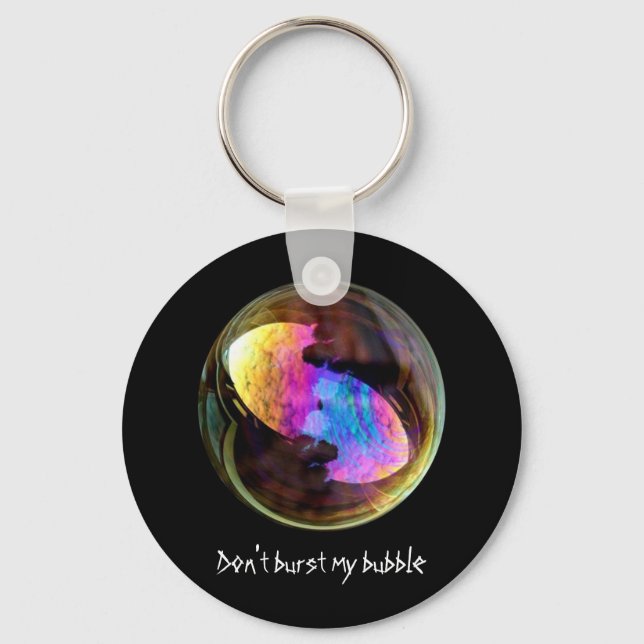 Don't burst my bubble keychain (Front)