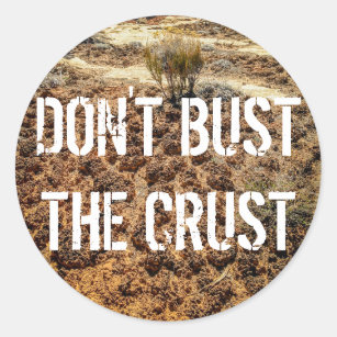 Don't Bust the Crust-Cryptobiotic Soil Sticker