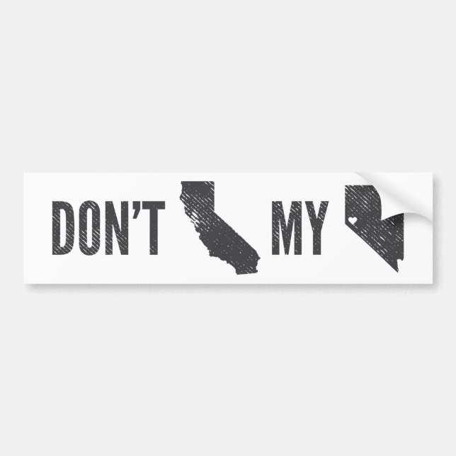 Don't California my Nevada Bumper Sticker (Front)