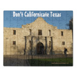 Don't Californicate Texas Acrylic Puzzle