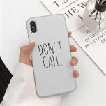 Don't Call Introvert Sarcastic Dunn Inspired  Case-Mate iPhone 14 Case<br><div class="desc">Don't Call Introvert Sarcastic Dunn Inspired Case-Mate iPhone 14 Case</div>