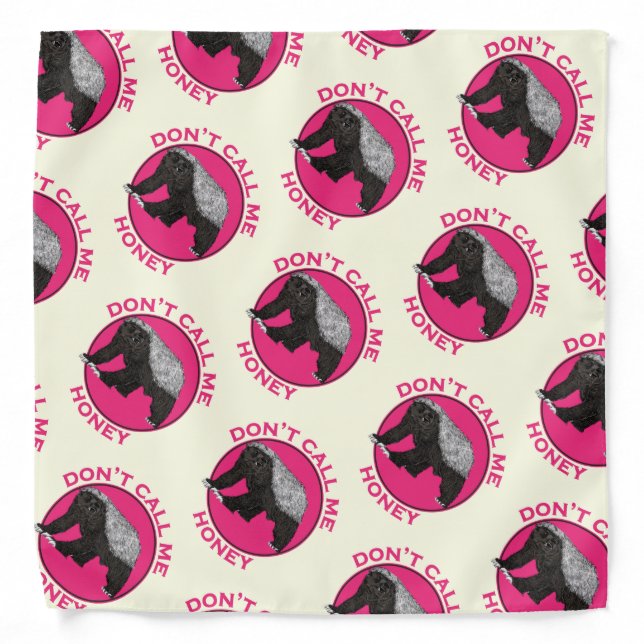 Dont Call Me Honey Pink Feminist Honey Badger Art Bandana (Front)