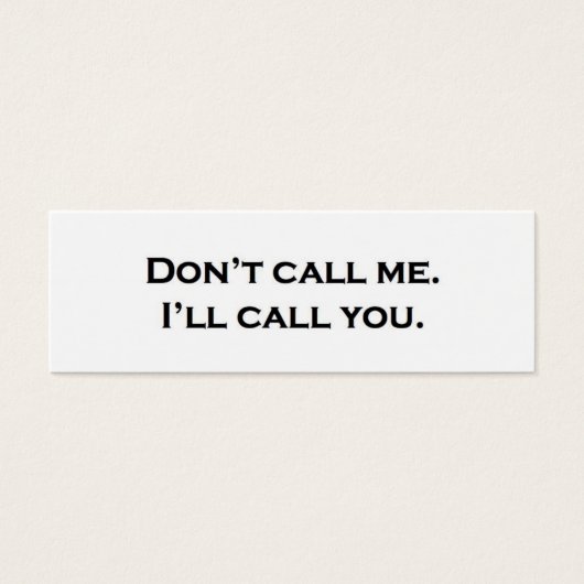 Don't call me. I'll call you. (Front)