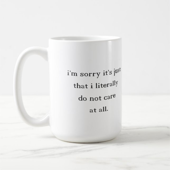 Don't Care Coffee Mug (Left)