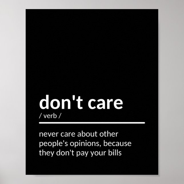 Don't Care Quote Poster (Front)