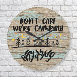 Don&#39;t Care We&#39;re Camping Wooden Planks Rustic Fun Large Clock