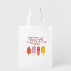 Don't Chase Perfection Grocery Bag