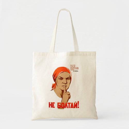 Dont chat Chatting leads to treason Tote Bag