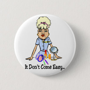 Don't Come Easy Pinback Button