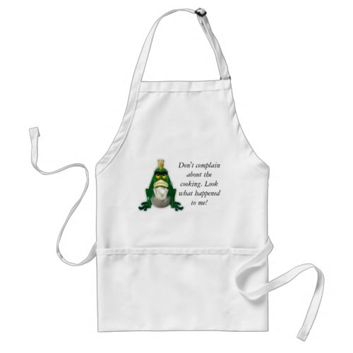 Dont Complain About the Cooking Apron