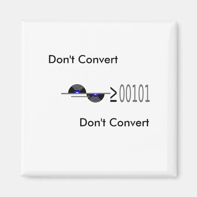 Dont Convert Magnet (Front)