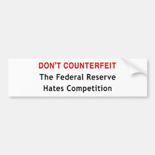 Don't Counterfeit Bumper Sticker