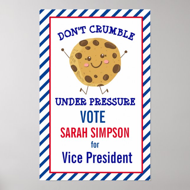 Don't Crumble Under Pressure, Vote Poster (Front)