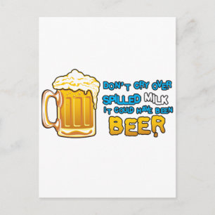 Don't cry over spilled milk! postcard
