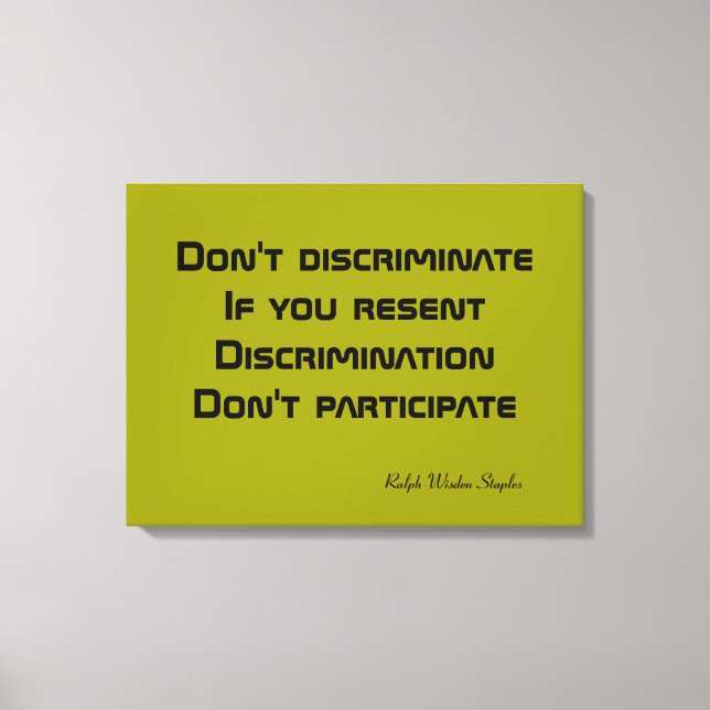 Don't discriminate canvas print (Front)