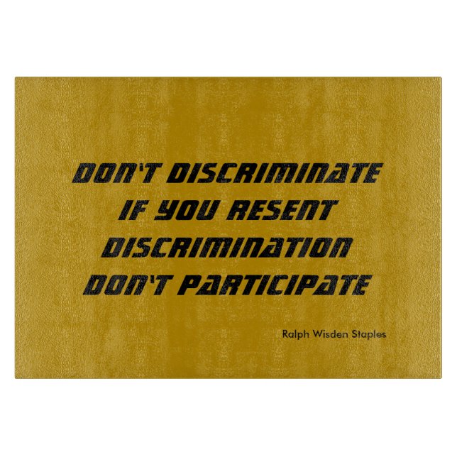 Don't discriminate cutting board (Front)