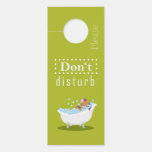Don&#39;t disturb - I take a bath  - Door Hanger