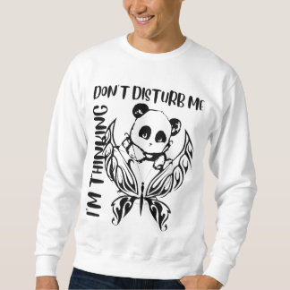 Don't disturb me sweatshirt