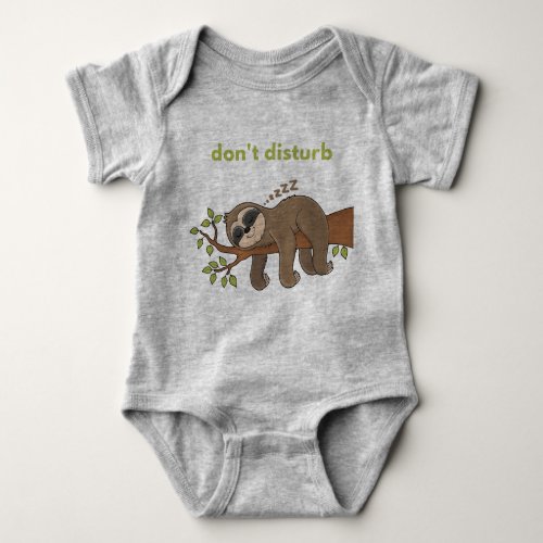 Dont Disturb Sloth baby bodysuit