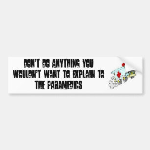 Don't do anything..... bumper sticker