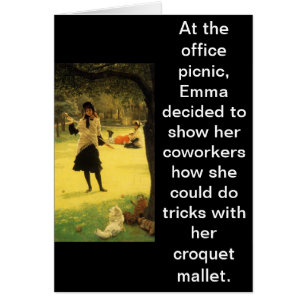 Don't Do Croquet Tricks at Office Parties Cards