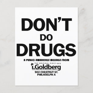 Don't Do Drugs as seen on Bernard Summer