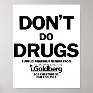 Don't Do Drugs as seen on Bernard Summer Poster
