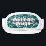Don't do drugs #Swaggg Visor<br><div class="desc">This goes out to everyone who doesn't want to do drugs.</div>