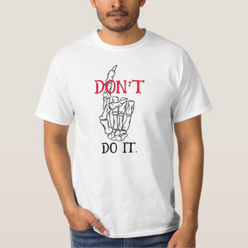 DONT DO IT Mens Basic T_Shirt