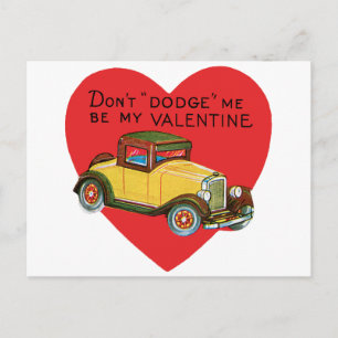 Don't Dodge Me, Be My Valentine! Retro Valentine Holiday Postcard