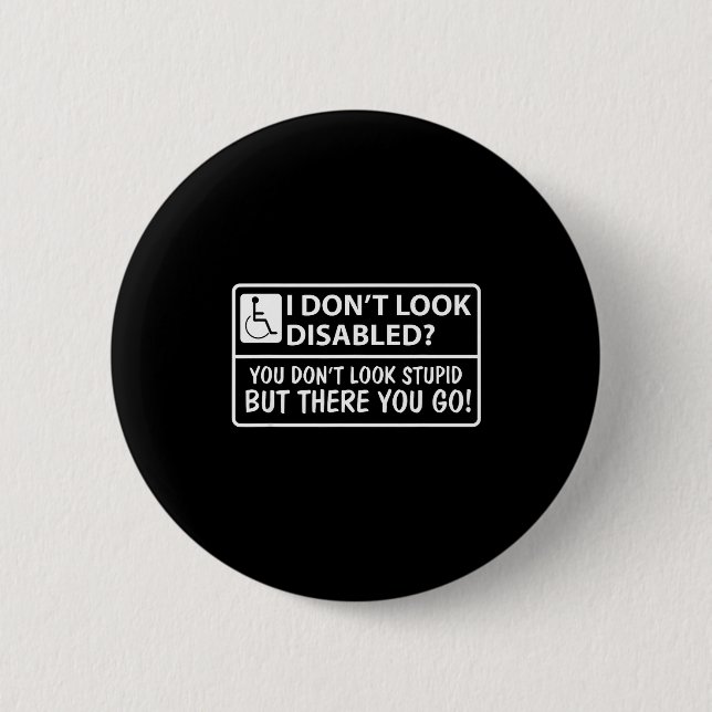 Don't Don' Look Disabled Don' Look Button (Front)