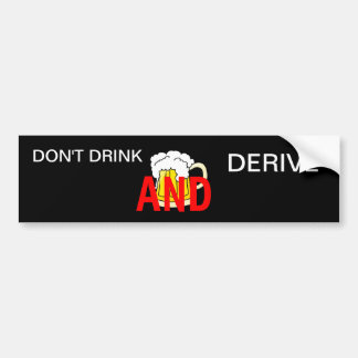 Don't drink and derive sticker