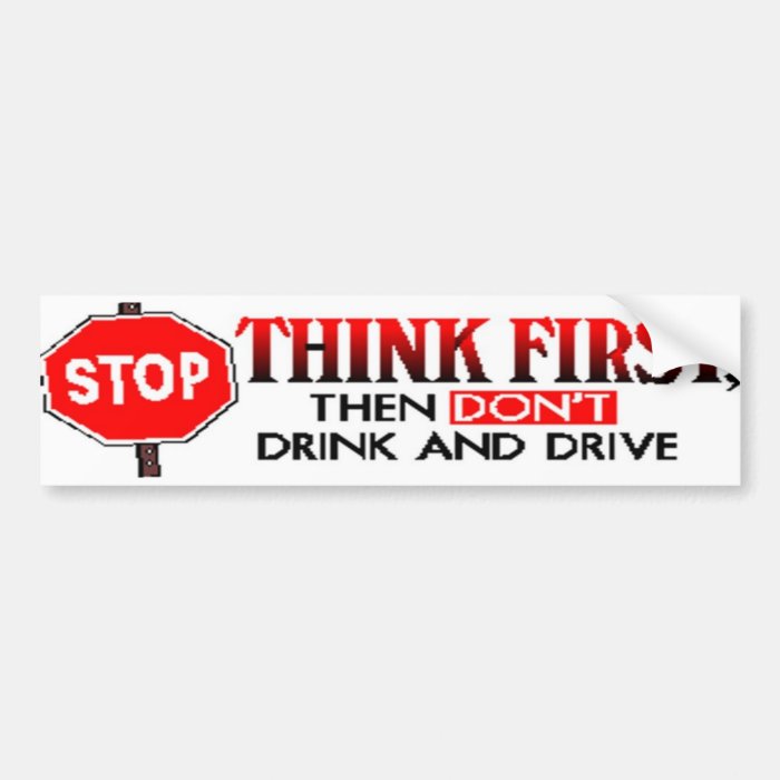 Don't Drink And Drive Bumper Sticker